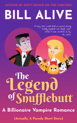 COVER: The Legend of Snufflebutt: A Billionaire Vampire Romance