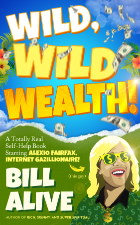COVER: Wild, WILD Wealth!